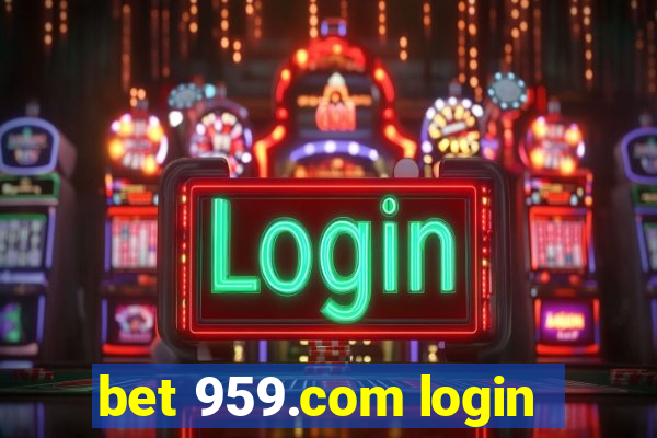 bet 959.com login